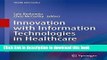 [Popular Books] Innovation with Information Technologies in Healthcare (Health Informatics)