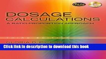 [Popular Books] Dosage Calculations: A Ratio-Proportion Approach, 3rd Edition Download Online