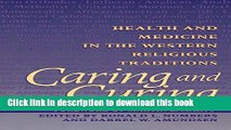 [PDF] Caring and Curing: Health and Medicine in the Western Religious Traditions Download Online