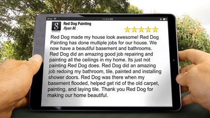 Red Dog Painting NewtownIncredibleFive Star Review by Ryan M.