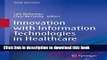 [Popular Books] Innovation with Information Technologies in Healthcare (Health Informatics) Full