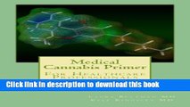 [PDF] Medical Cannabis Primer For Healthcare Professionals Full Online