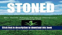 [Popular Books] Stoned ~ The Truth About Medical Marijuana and Hemp Oil Free Online
