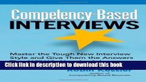 [Popular] Competency-Based Interviews: Master the Tough New Interview Style and Give Them the