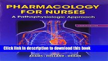 [Popular Books] Pharmacology for Nurses: A Pathophysiologic Approach Plus MyNursingLab with