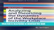 [Popular] Analyzing and Theorizing the Dynamics of the Workplace Incivility Crisis Hardcover Free