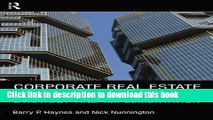 [Download] Corporate Real Estate Asset Management Paperback Free