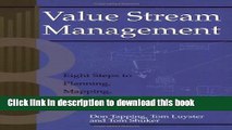 [Download] Value Stream Management: Eight Steps to Planning, Mapping, and Sustaining Lean