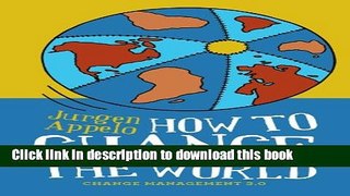 [Popular] How to Change the World: Change Management 3.0 Kindle Online
