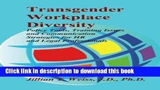 [Popular] Transgender Workplace Diversity: Policy Tools, Training Issues and Communication