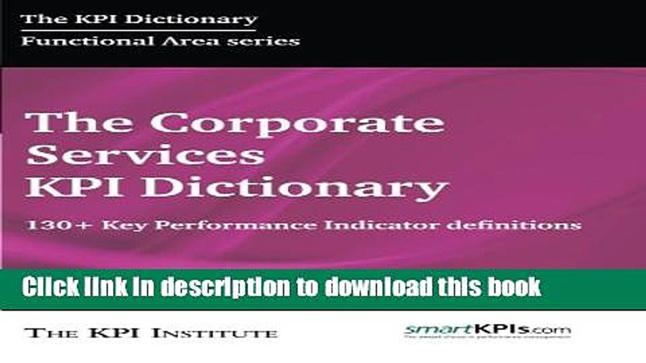 [Download] The Corporate Services KPI Dictionary: 130+ Key Performance Indicator Definitions
