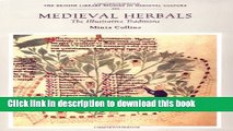 [Popular Books] Medieval Herbals: The Illustrative Traditions (British Library Studies in Medieval