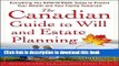 [Popular] The Canadian Guide to Will and Estate Planning: Everything You Need to Know Today to