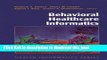 [Popular Books] Behavioral Healthcare Informatics (Health Informatics) Free Online