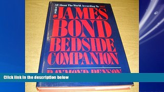 Online eBook The James Bond Bedside Companion: All About the World According to 007