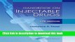 [Popular Books] Handbook on Injectable Drugs, 17th Edition (Handbook of Injectable Drugs