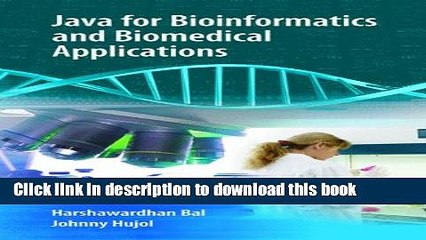 [PDF] Java for Bioinformatics and Biomedical Applications Download Online