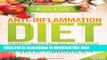[Download] The Juice Lady s Anti-Inflammation Diet: 28 Days to Restore Your Body and Feel Great