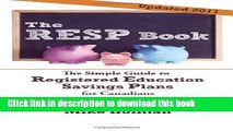 [Popular] The RESP Book: The Simple Guide to Registered Education Savings Plans for Canadians