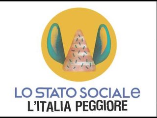 Lo Stato Sociale - Forse più tardi un mango adesso