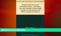 READ book  Hollywood Censored: Morality Codes, Catholics, and the Movies (Cambridge Studies in