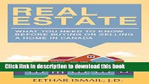[Popular] Real Estate: What You Need To Know Before Buying or Selling a Home in Canada Hardcover