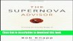 [Popular] The Supernova Advisor: Crossing the Invisible Bridge to Exceptional Client Service and