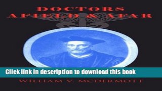 [Popular Books] Doctors Afield and Afar Free Online