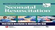 [Popular Books] Textbook of Neonatal Resuscitation (NRP) Free Online