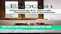 [Popular] Enough: Discovering Joy Through SimplicityAnd Generosity Kindle Collection