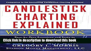 [Popular] Candlestick Charting Explained Workbook:  Step-by-Step Exercises and Tests to Help You