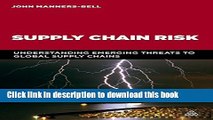 [Popular] Supply Chain Risk: Understanding Emerging Threats to Global Supply Chains Kindle Online