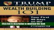 [Popular] Trump University Wealth Building 101: Your First 90 Days on the Path to Prosperity