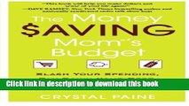 [Popular] The Money Saving Mom s Budget: Slash Your Spending, Pay Down Your Debt, Streamline Your