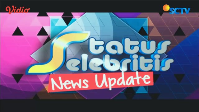 News Update - Status Selebritis 10/07/16