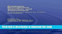 Ebook Employee Recruitment, Selection, and Assessment: Contemporary Issues for Theory and Practice