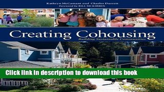 [Popular] Creating Cohousing: Building Sustainable Communities Paperback Free