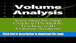 [Popular] Volume Analysis: Your Step-by-Step Guide to Profitable Trading with Volume Analysis