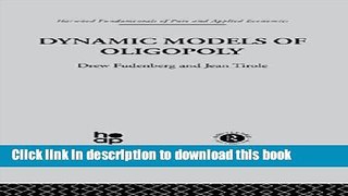 Books Dynamic Models of Oligopoly Full Online