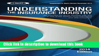 [Popular] Understanding the Insurance Industry: An overview for those working with and in one of