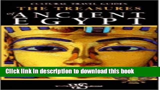 [Download] Treasures of Ancient Egypt: From the Egyptian Museum in Cairo Kindle Free