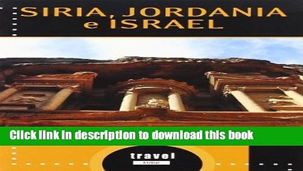 [Download] Siria, Jordania e Israel / Syria, Jordan and Israel Kindle Collection