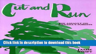 [Popular] Cut and Run: The Assault on Canada s Forests Hardcover Online
