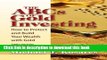 [Popular] The ABCs of Gold Investing: How to Protect and Build Your Wealth with Gold Paperback