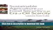 Books Sustainable Agriculture and Food Security in an Era of Oil Scarcity: Lessons from Cuba Full