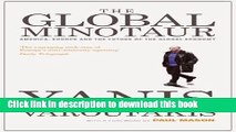 [Popular] The Global Minotaur: America, Europe and the Future of the Global Economy Kindle Online
