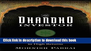 [Popular] The Dhandho Investor: The Low - Risk Value Method to High Returns Hardcover Free