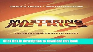 [Popular] Mastering  Metrics: The Path from Cause to Effect Paperback Online
