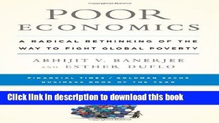 [Popular] Poor Economics: A Radical Rethinking of the Way to Fight Global Poverty Hardcover Online