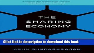 [Popular] The Sharing Economy: The End of Employment and the Rise of Crowd-Based Capitalism (MIT